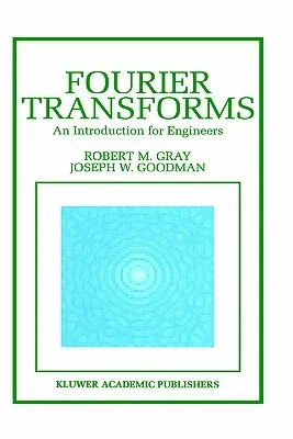 Fourier Transforms: An Introduction for Engineers (1995)