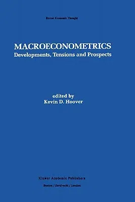 Macroeconometrics: Developments, Tensions, and Prospects (1995)