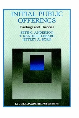 Initial Public Offerings: Findings and Theories (1995)