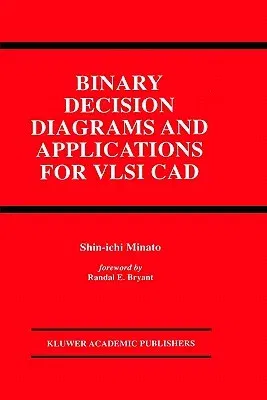 Binary Decision Diagrams and Applications for VLSI CAD (1996)