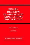 Binary Decision Diagrams and Applications for VLSI CAD (1996)