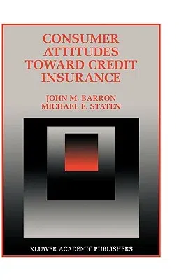 Consumer Attitudes Toward Credit Insurance (1996)