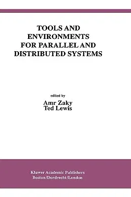 Tools and Environments for Parallel and Distributed Systems (1996)