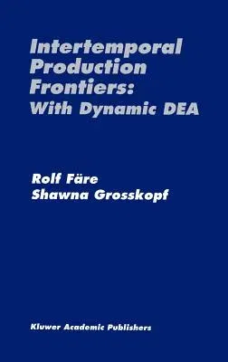 Intertemporal Production Frontiers: With Dynamic Dea (1996)