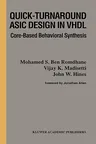 Quick-Turnaround ASIC Design in VHDL: Core-Based Behavioral Synthesis (1996)