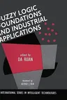 Fuzzy Logic Foundations and Industrial Applications (1996)