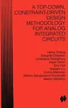 A Top-Down Constraint-Driven Design Methodology for Analog Integrated Circuits (1997)