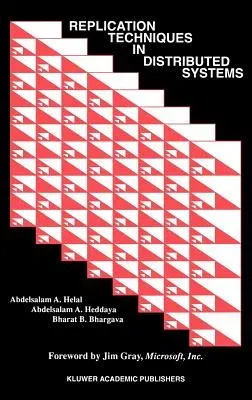 Replication Techniques in Distributed Systems (1996)