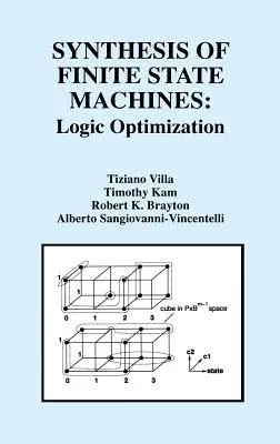 Synthesis of Finite State Machines: Logic Optimization (1997)