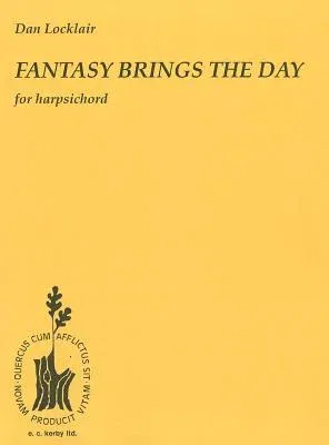 Fantasy Brings the Day: Harpsichord Solo