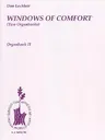 Windows of Comfort (Two Organbooks): Organ Solo