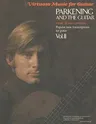 Parkening and the Guitar, Volume 2: Music of Two Centuries: Popular New Transcriptions for Guitar