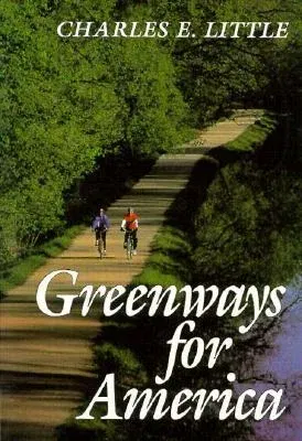 Greenways for America (Revised)