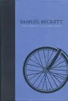 Novels II of Samuel Beckett: Volume II of the Grove Centenary Editions