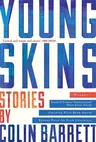 Young Skins: Stories