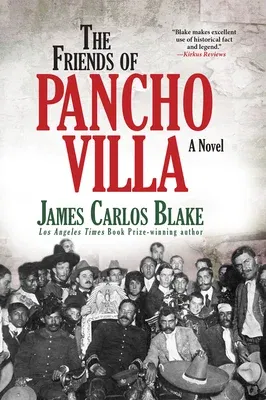 The Friends of Pancho Villa