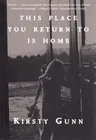 This Place You Return to Is Home