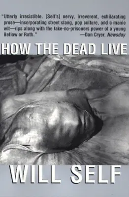 How the Dead Live