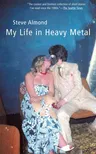 My Life in Heavy Metal: Stories