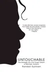 Untouchable: The Strange Life and Tragic Death of Michael Jackson (Updated)