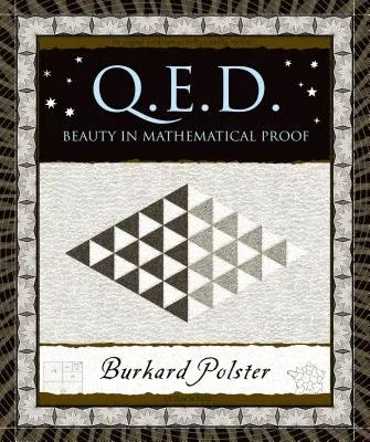 Q.E.D.: Beauty in Mathematical Proof