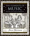 The Elements of Music: Melody, Rhythm, & Harmony