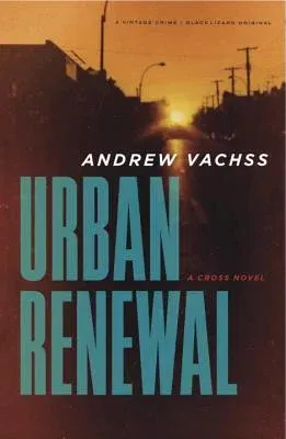 Urban Renewal: A Cross Novel