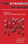 The Dynamics of Rules: Change in Written Organizational Codes