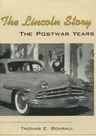 The Lincoln Story: The Postwar Years