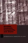 Kinship, Contract, Community, and State: Anthropological Perspectives on China