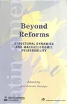 Beyond Reforms: Structural Dynamics and Macroeconomic Vulnerability