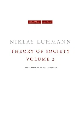 Theory of Society, Volume 2