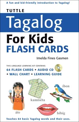 Tuttle Tagalog for Kids Flash Cards Kit: [Includes 64 Flash Cards, Audio CD, Wall Chart & Learning Guide] [With CD (Audio)]