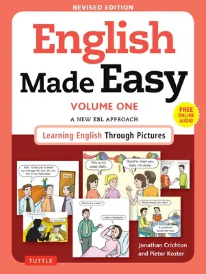 English Made Easy Volume One: A New ESL Approach: Learning English Through Pictures (Free Online Audio) (Revised)