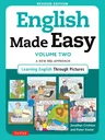 English Made Easy, Volume Two: A New ESL Approach: Learning English Through Pictures (Revised)