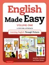 English Made Easy Volume One: British Edition: A New ESL Approach: Learning English Through Pictures (Special)