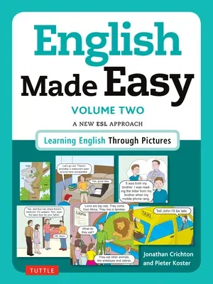 English Made Easy, Volume 2: A New ESL Approach: Learning English Through Pictures (British)