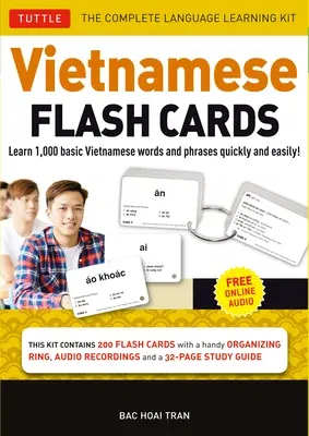 Vietnamese Flash Cards Kit: The Complete Language Learning Kit (200 Hole Punched Cards, Online Audio Recordings, 32-Page Study Guide)