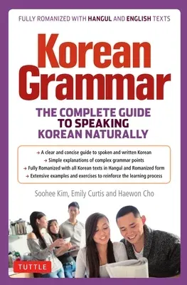 Korean Grammar: The Complete Guide to Speaking Korean Naturally