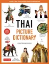 Thai Picture Dictionary: Learn 1,500 Thai Words and Phrases - The Perfect Visual Resource for Language Learners of All Ages (Includes Online Au