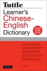 Tuttle Learner's Chinese-English Dictionary: Revised Second Edition (Fully Romanized)