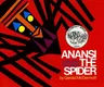 Anansi the Spider: A Tale from the Ashanti