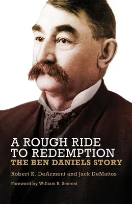 A Rough Ride to Redemption: The Ben Daniels Story