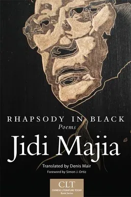 Rhapsody in Black, Volume 3: Poems (First Edition, Bilingual)