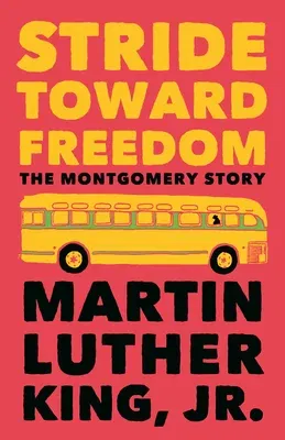 Stride Toward Freedom: The Montgomery Story