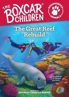 The Great Reef Rebuild: 4