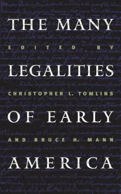 Many Legalities of Early America