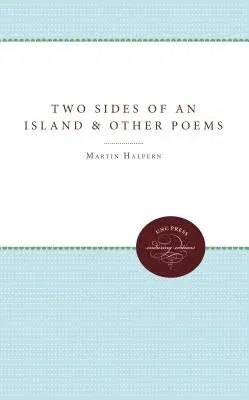 Two Sides of an Island: And Other Poems