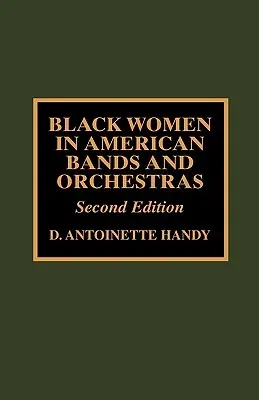 Black Women in American Bands and Orchestras