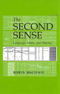 The Second Sense: Language, Music & Hearing